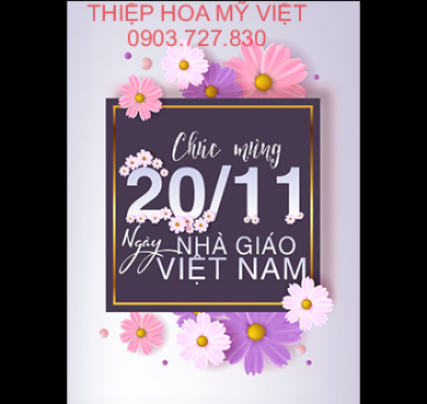 Thiệp 20/11 mừng ngày nhà giáo Việt Nam - Thiệp Hoa Mỹ Việt